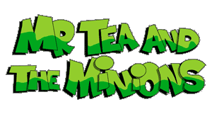 Mr Tea and the Minions